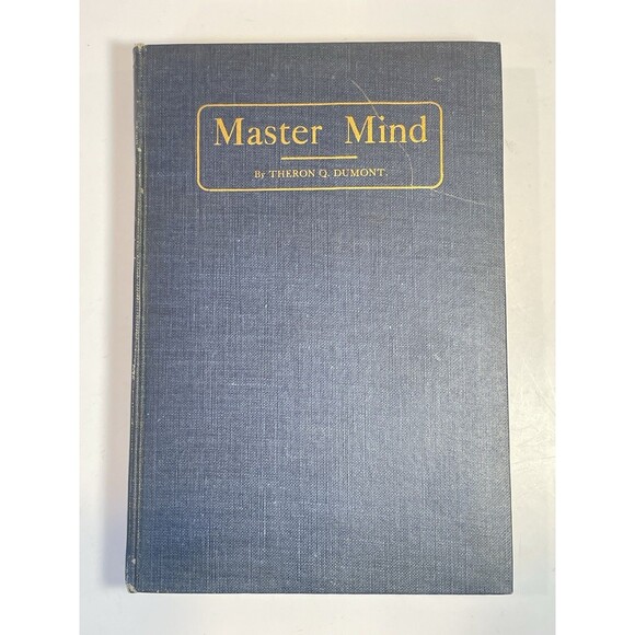 1918 Rare 1st Ed. Book Master Mind William Walker Atkinson as Theron Q. Dumont - Picture 1 of 10